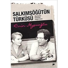 Mabeyn Salkımsöğütün Türküsü: Söyleşiler, Portreler, Değinmeler