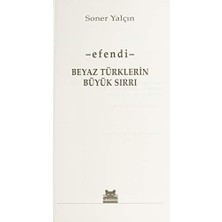 Mabeyn Beyaz Türklerin Büyük Sırrı: Efendi