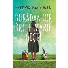 Mabeyn Buradan Bir Britt-Marie Geçti