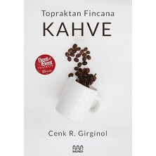 Mabeyn Topraktan Fincana Kahve