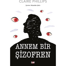 Mabeyn Annem Bir Şizofren