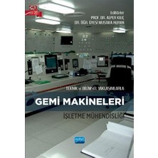 Mabeyn Teknik ve Bilimsel Yaklaşımlarla Gemi Makineleri Işletme Mühendisliği