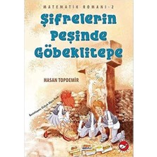 Mabeyn Şifrelerin Peşinde Göbeklitepe - Matematik Romanı 2