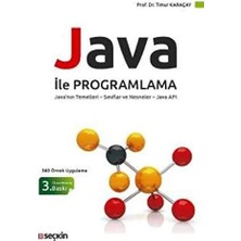 Mabeyn Java ile Programlama: Java'nın Temelleri – Sınıflar ve Nesneler – Java Apı