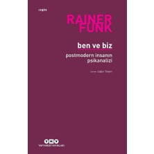 Mabeyn Ben ve Biz - Postmodern Insanın Psikanalizi