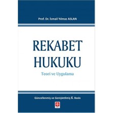Mabeyn Rekabet Hukuku (Ciltli): Teori ve Uygulama