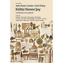 Mabeyn Kültür Denen Şey: Antropolojik Yaklaşımlar