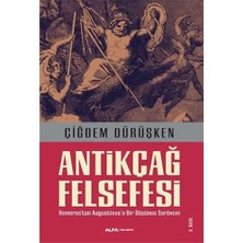 Mabeyn Antikçağ Felsefesi: Homerostan Augustinus'a Bir Düşünce Serüveni
