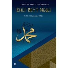 Mabeyn Emevi ve Abbasi Ikdidarında Ehli Beyt Nesli