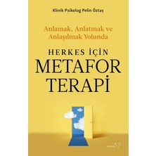 Mabeyn Herkes Için Metafor Terapi