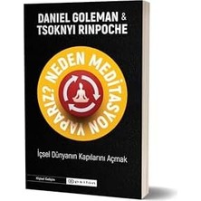 Mabeyn Neden Meditasyon Yaparız?: Içsel Dünyanın Kapılarını Açmak