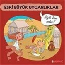 Mabeyn Eski Büyük Uygarlıklar