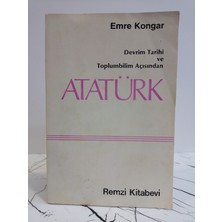 Remzi Kitabevi Devrim Tarihi ve Toplumbilim Açısından Atatürk - 1. Baskı - ( 2. El Kitap )