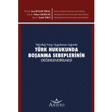 Aristo Yayınevi Türk Hukukunda Boşanma Sebeplerinin Değerlendirilmesi