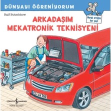 Hayat Store Arkadaşım Mekatronik Teknisyeni Dünyayı Öğreniyorum