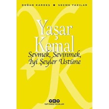 Enyaza Home Sevmek, Sevinmek, Iyi Şeyler Üstüne - Seçme Yazılar
