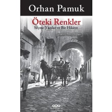 Enyaza Home Öteki Renkler - Seçme Yazılar ve Bir Hikâye: Seçme Yazılar ve Bir Hikaye