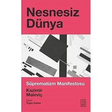 Enyaza Home Nesnesiz Dünya - Süprematizm Manifestosu