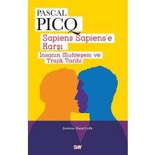 Enyaza Home Sapiens Sapiens'e Karşı: Insanın Muhteşem ve Trajik Tarihi