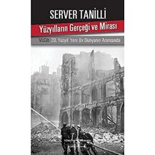 Enyaza Home Yüzyılların Gerçeği ve Mirası 6. Cilt: 20. Yüzyıl Yeni Bir Dünyanın Aranışında