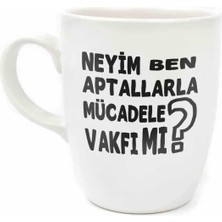 Enyaza Home Palto Tasarım Neyim Ben, Aptallarla Mücadele Vakfı Mı? Krem Oval Kupa - Hediye Seramik Kupa