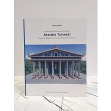 İstanbul Bilgi Üniversitesi Yayınları Klasik Çağın Kaybolan Harikası Artemis Tapınağı Tarihçesi, Mimarisi ve Dijital Rekonstrüksiyonu ( 2. El Kitap )