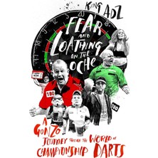 Enyaza Home And Loathing On The Oche: A Gonzo Journey Through The World Of Championship Darts (Shortlisted For The 2018 William Hill Sports Book Of The)