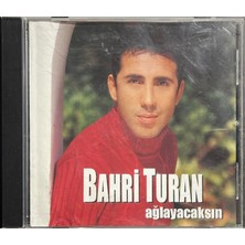 Plak İstasyonu (Müzik Cd'sidir Plak Değildir) CD Bahri Turan Ağlayacaksın CD