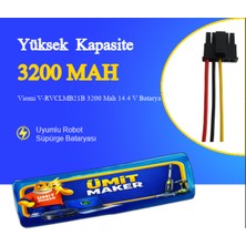 Ümit Maker Viomi V-RVCLMB21B Robot Süpürge 3200 mAh 14.4 V  Batarya