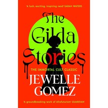 Enyaza Home The Gilda Stories: The Immortal Cult Classic