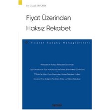  fi yat üzerinden haksız rekabet - ticaret hukuku monografileri güzel eryürek 2021/04