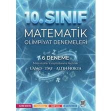 Altın Nokta Yayınevi Altın Nokta Yayınları 10. Sınıf Matematik Olimpiyat Denemeleri 6 Deneme