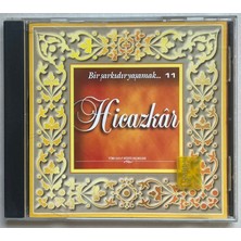 Neşe Müzik Bir Şarkıdır Yaşamak 11 Hicazkar  CD