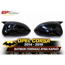 EP Garaj Otomotiv  Opel Corsa 2014–2019  Batman (Yarasa) Ayna Kapağı
