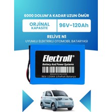 Electroll Relive N1 Uyumlu (Standart Kapasite) Lifepo4 96V 120AH Elektrikli Otomobil Bataryası