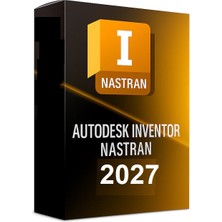 Autodesk Inventor Nastran 2027 (Windows) - 1 Pc 1 Yıl Serial Kod (Full Sürüm)