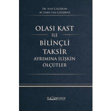 Platon Hukuk Olası Kast Ile Bilinçli Taksir Ayrımına Ilişkin Ölçütler