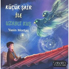 Çakabey Yayınları Küçük Şair ile Uzaylı Kuş