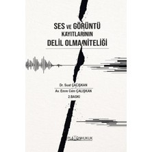 Platon Hukuk Ses ve Görüntü Kayıtlarının Delil Olma Niteliği