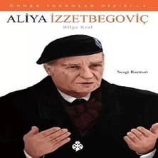 LTG Nova Örnek Insanlar Dizisi-4 Aliya Izzetbegoviç