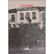 Yapı Kredi Yayınları Atatürk: Belgeler, Elyazısıyla Notlar, Yazışmalar