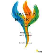 Beyaz Yayınları Hayatın Hakkını Ver