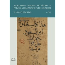 Kubbealtı Neşriyatı Yayıncılık Açıklamalı Osmanlı Fetvaları 4 Fetava-Yı Ebüssu’üd Fatih Nüshası (2 Cilt Takım)