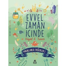 Final Kültür Sanat Yayınları Evvel Zaman Içinde - Masallarla Değerler 1
