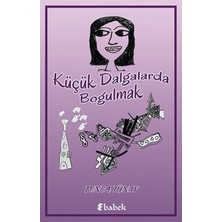 Babek Yayınları Küçük Dalgalarda Boğulmak