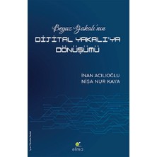 Elma Yayınevi Beyaz Yakalı’nın Dijital Yakalı’ya Dönüşümü