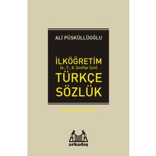 Arkadaş Yayınları Ilköğretim Türkçe Sözlük (6.7.8. Sınıflar Için)