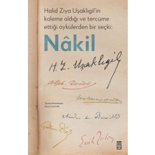 Timaş Yayınları Halid Ziya Uşaklıgil’in Kaleme Aldığı ve Tercüme Ettiği Öykülerden Bir Seçki: Nâkil