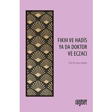 Rağbet Yayınları Fıkıh ve Hadis Ya Da Doktor ve Eczacı