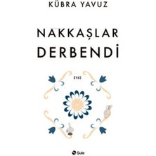 Şule Yayınları Nakkaşlar Derbendi